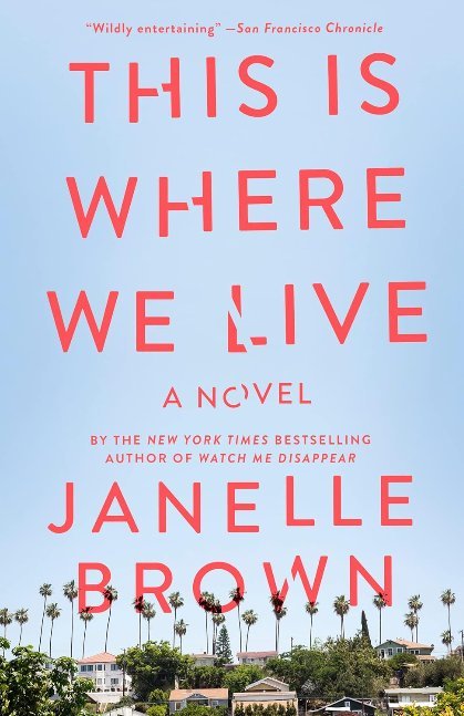 This Is Where We Live: A Novel