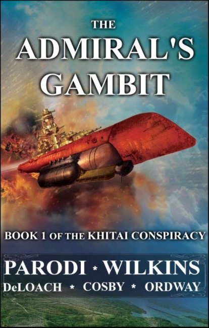 The Admiral's Gambit: Book 1 of the Khitai Conspiracy