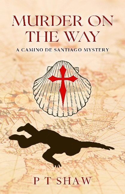 Murder on the Way - A Camino de Santiago Mystery