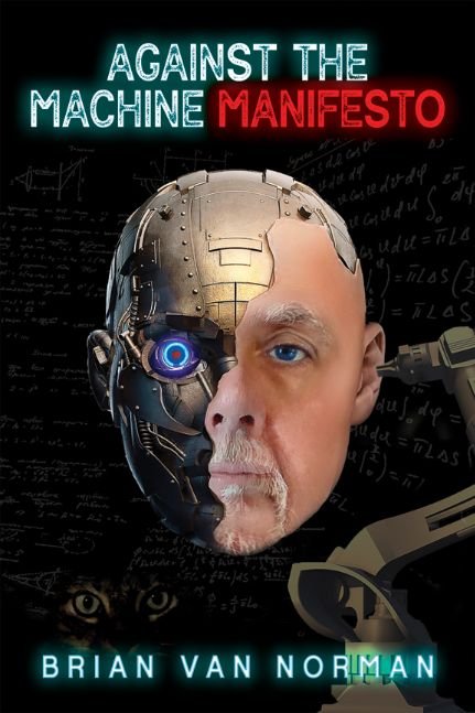 Against the Machine: Manifesto