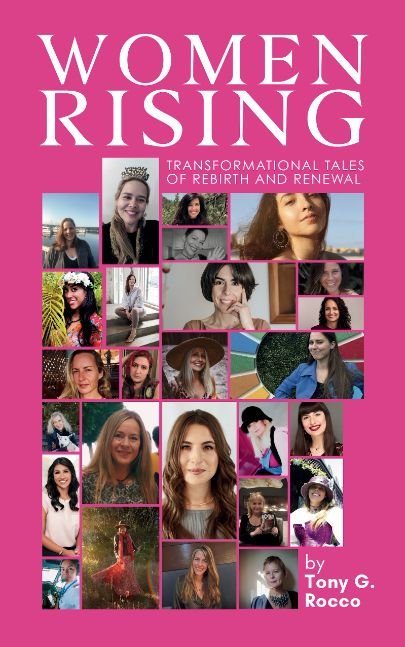 Women Rising: Transformational Tales of Rebirth and Renewal